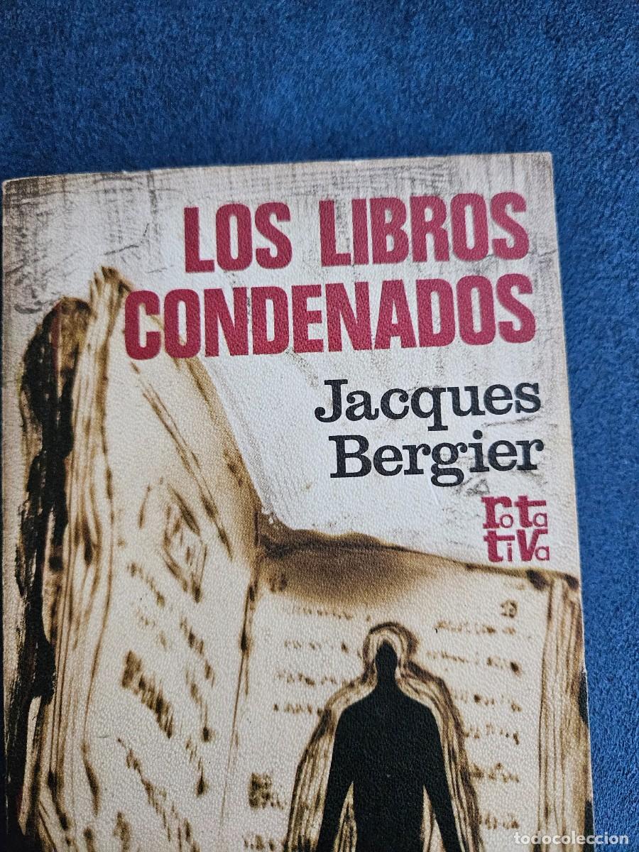 Libros de segunda mano: Antiguo Libro Los Libros Condenados De Jacques Bergier, De 1973. - Foto 5