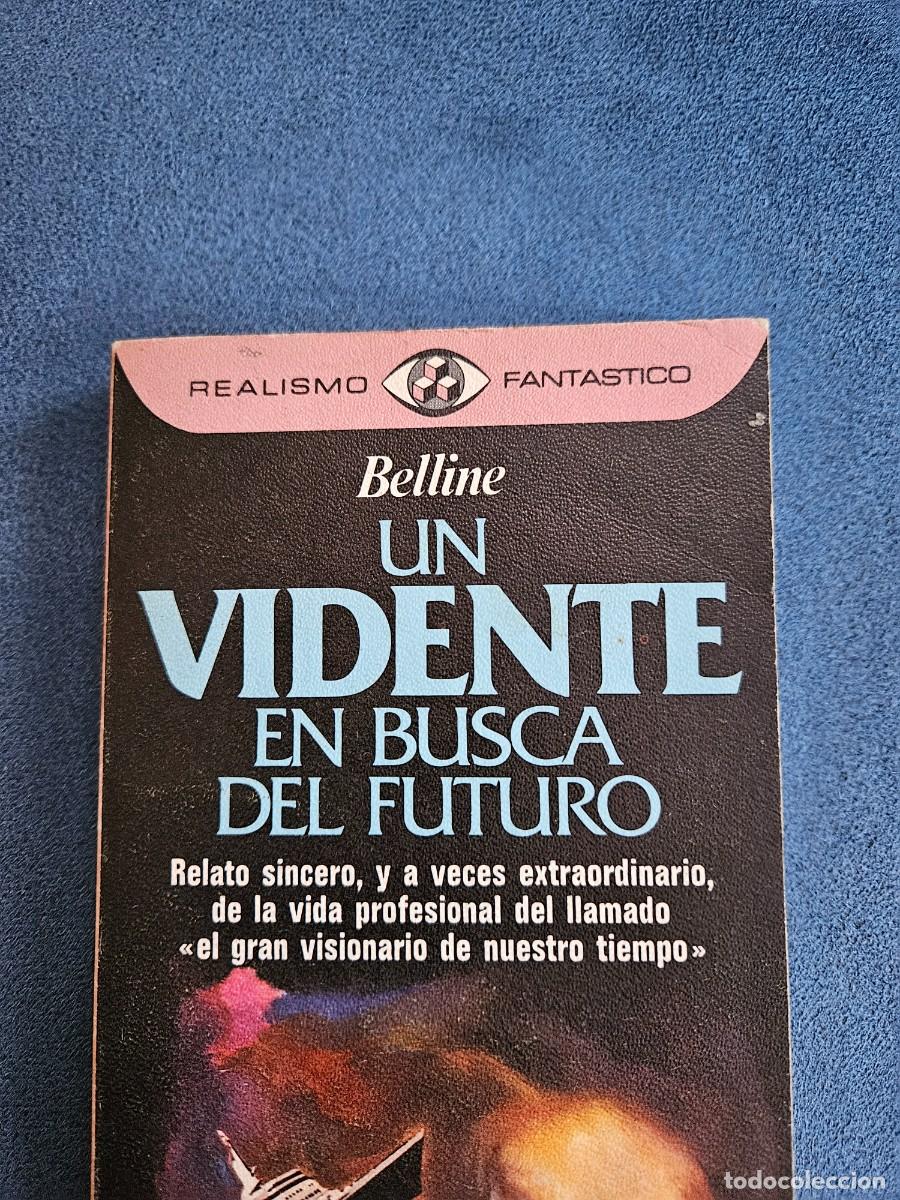 Libros de segunda mano: Un Vidente En Busca Del Futuro De Bellini, 1982. - Foto 4
