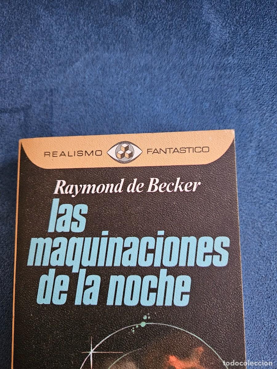 Libros de segunda mano: Libro Las Maquinaciones De La Noche De Raymond De Becker, 1977. - Foto 5
