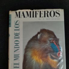 Libros de segunda mano: L-7981. EL MUNDO DE LOS MAMIFEROS. DR. F. BOURLIÈRE. EDITORIAL JUVENTUD. 1959.