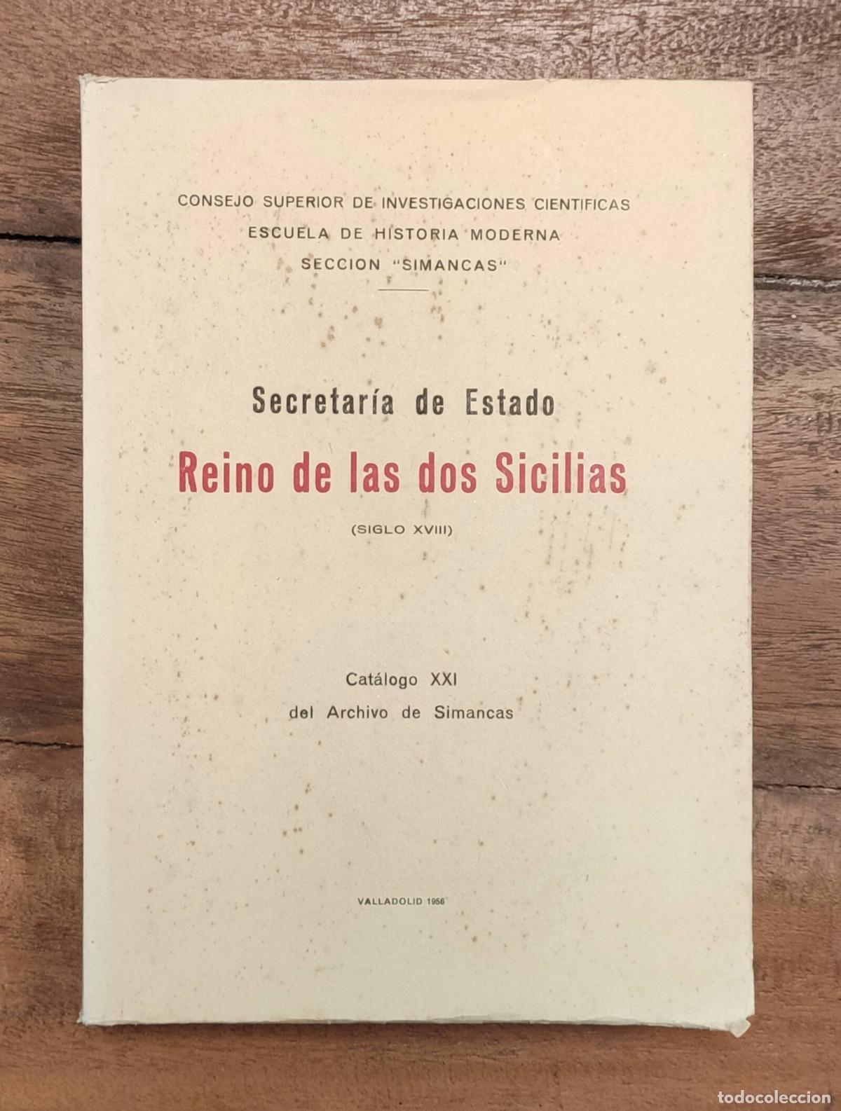Livros em segunda m&atilde;o: CAT&Aacute;LOGO XXI DEL ARCHIVO DE SIMANCAS. SECRETAR&Iacute;A DE ESTADO. MAGDALENO REDONDO, Vicente. . 1956.
