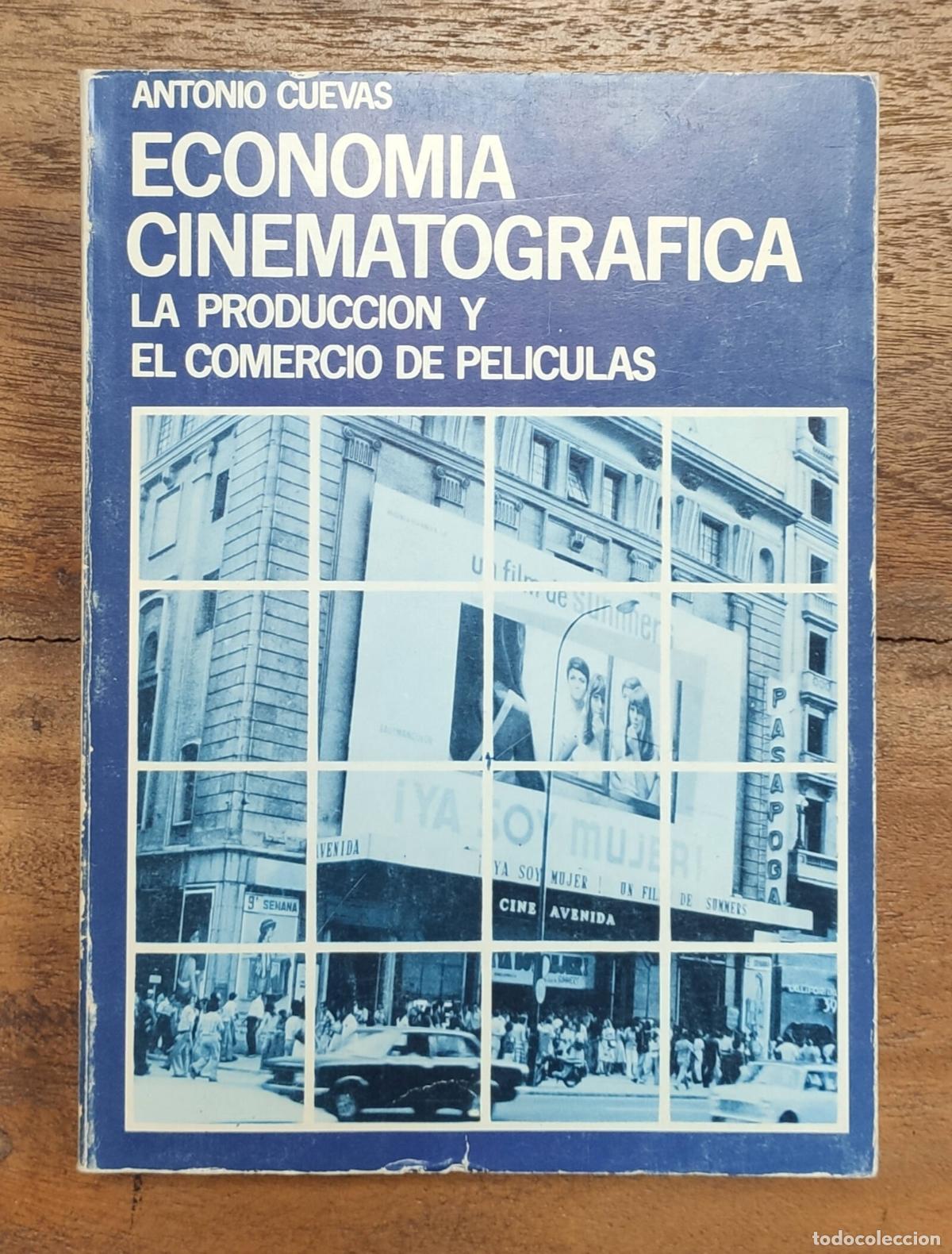 Livros em segunda m&atilde;o: ECONOM&Iacute;A CINEMATOGR&Aacute;FICA: LA PRODUCCI&Oacute;N Y EL COMERCIO DE PEL&Iacute;CULAS. CUEVAS, Antonio. Maribel Artes G