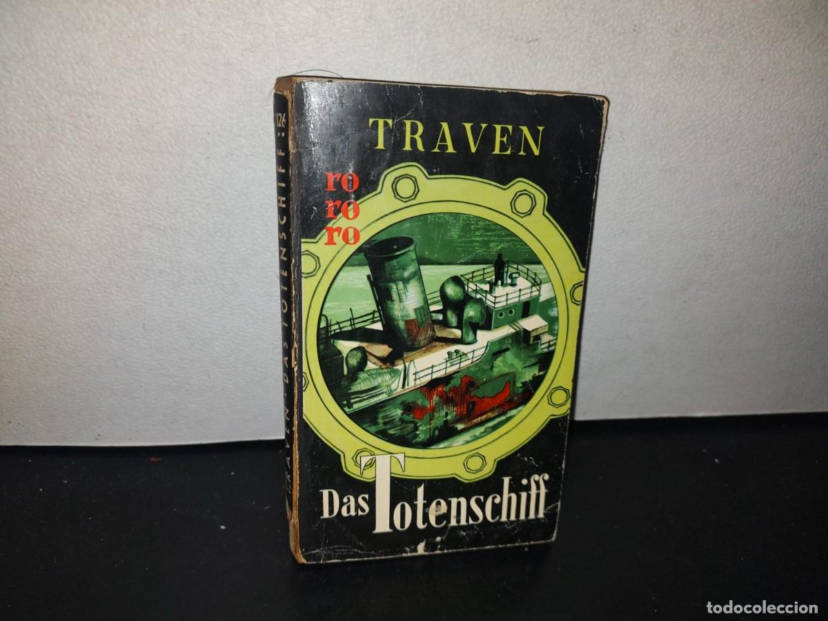 Libros de segunda mano: 128- ALEM&Aacute;N. DAS TOTENSCHIFF - B. TRAVEN - 1963 - Foto 1