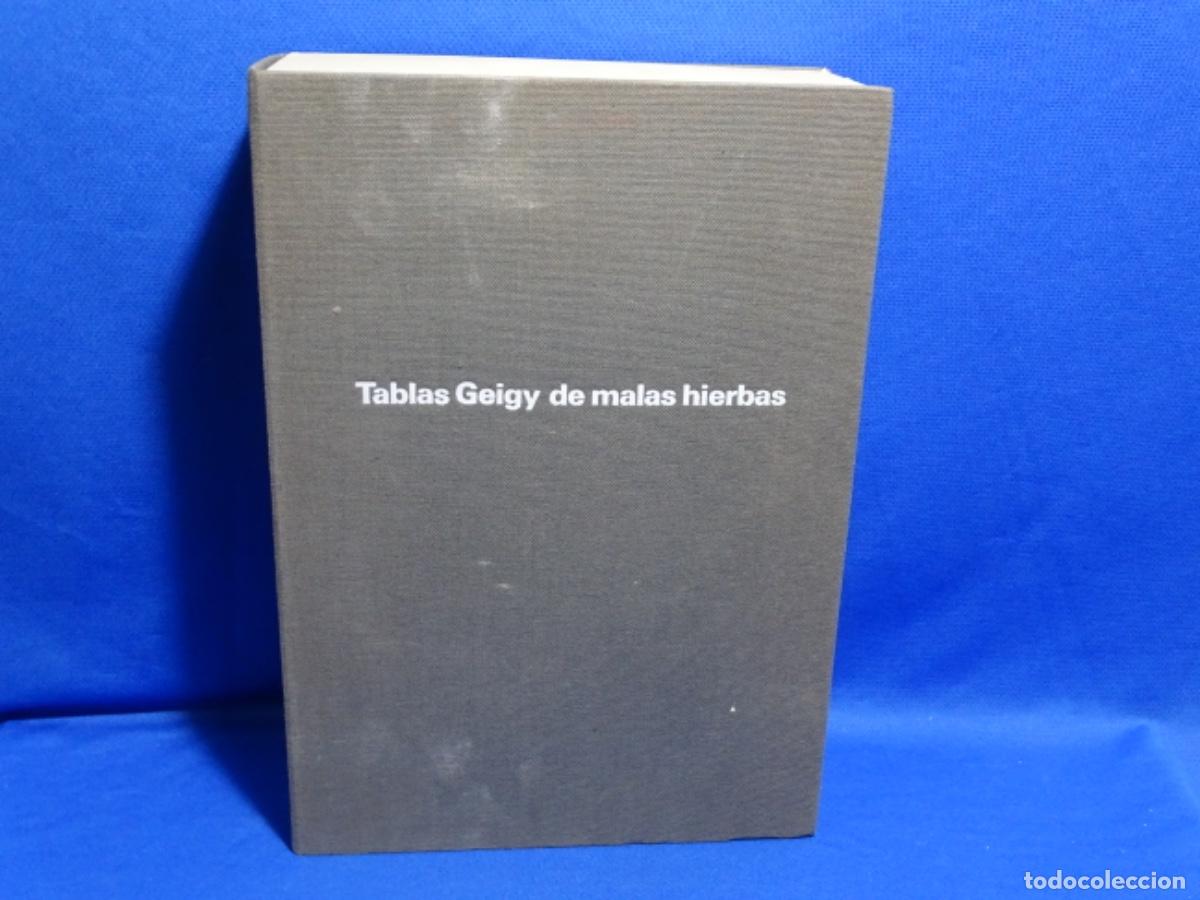 Libros de segunda mano: TABLAS GEIGY DE MALAS HIERBAS. 160 L&Aacute;MINAS. 1976.