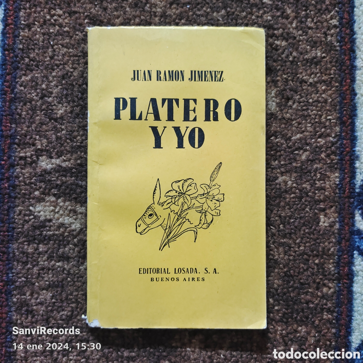 Libros de segunda mano: PLATERO Y YO (JUAN RAM&Oacute;N JIM&Eacute;NEZ) (EDITORIAL LOSADA) - Foto 1