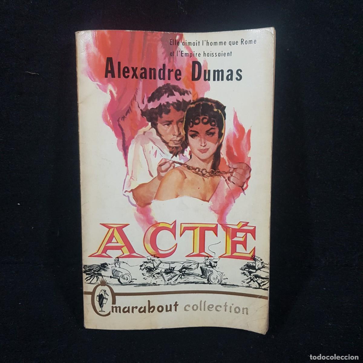 Libros de segunda mano: ACT&Eacute; - ALEXANDRE DUMAS - 1957 - ED. GERARD & C. / 23.908 - Foto 1