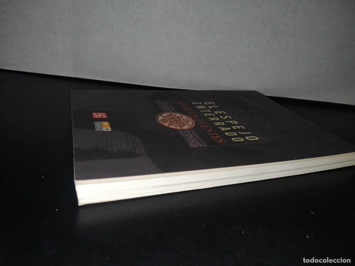 Libros de segunda mano: 128- EL ESPEJO ENTERRADO - CARLOS FUENTES - Foto 3