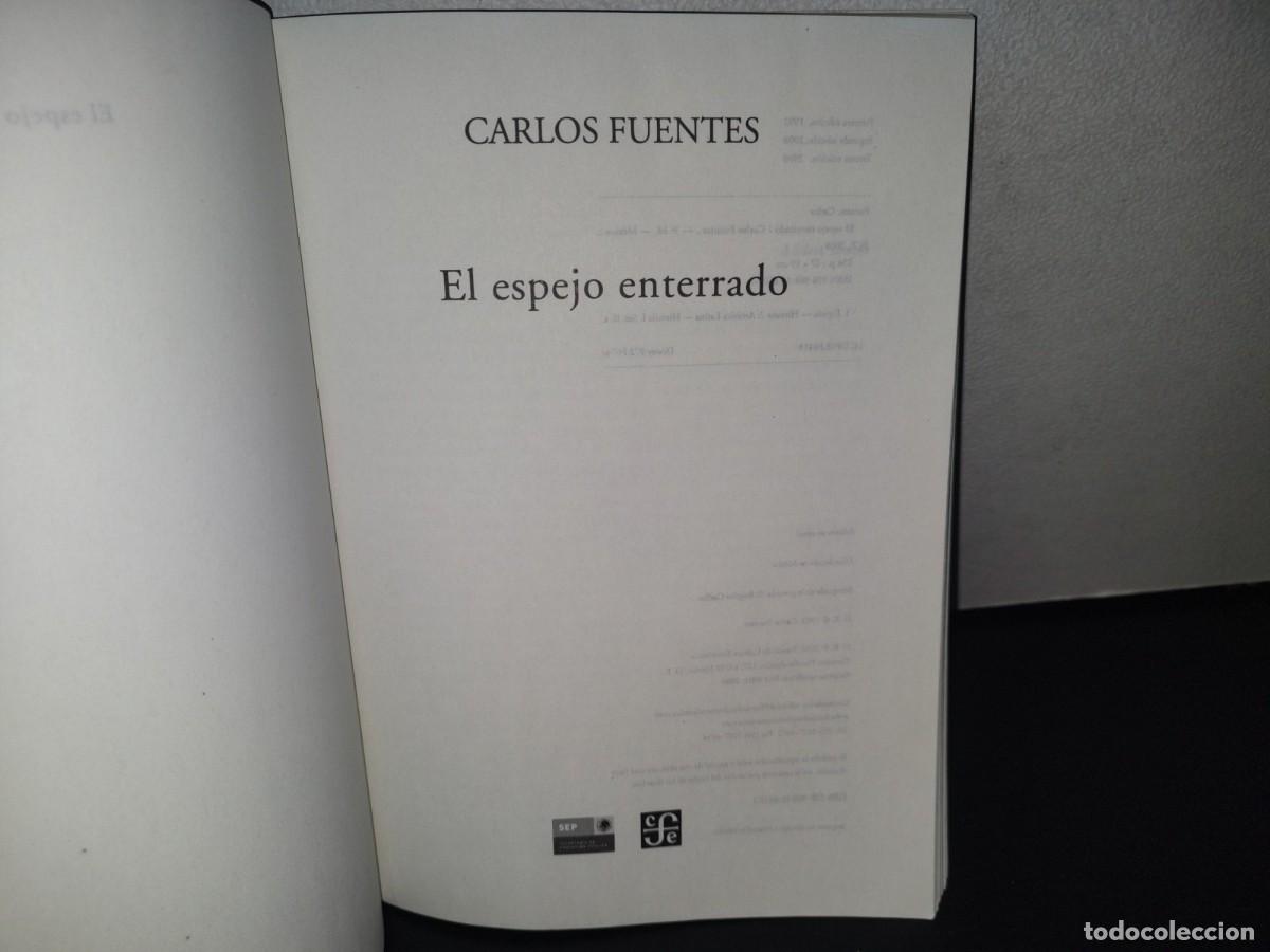 Libros de segunda mano: 128- EL ESPEJO ENTERRADO - CARLOS FUENTES - Foto 5
