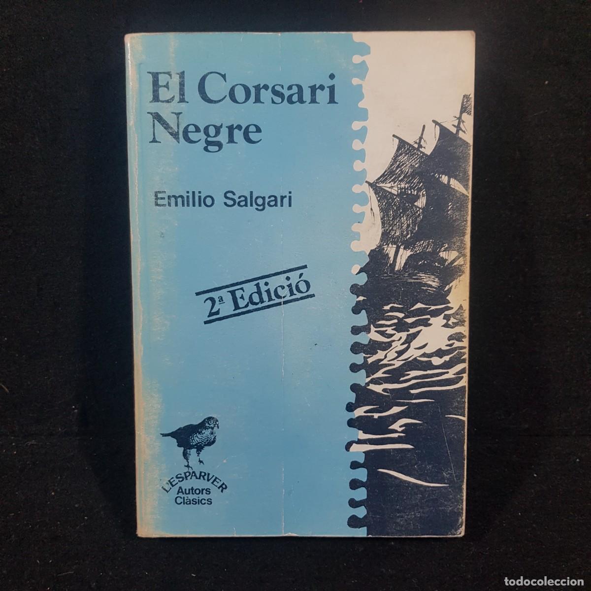 Libros de segunda mano: EL CORSARI NEGRE - EMILIO SALGARI - 2DA EDICI&Oacute;N - ED. LESPARVER / 23.924 - Foto 1