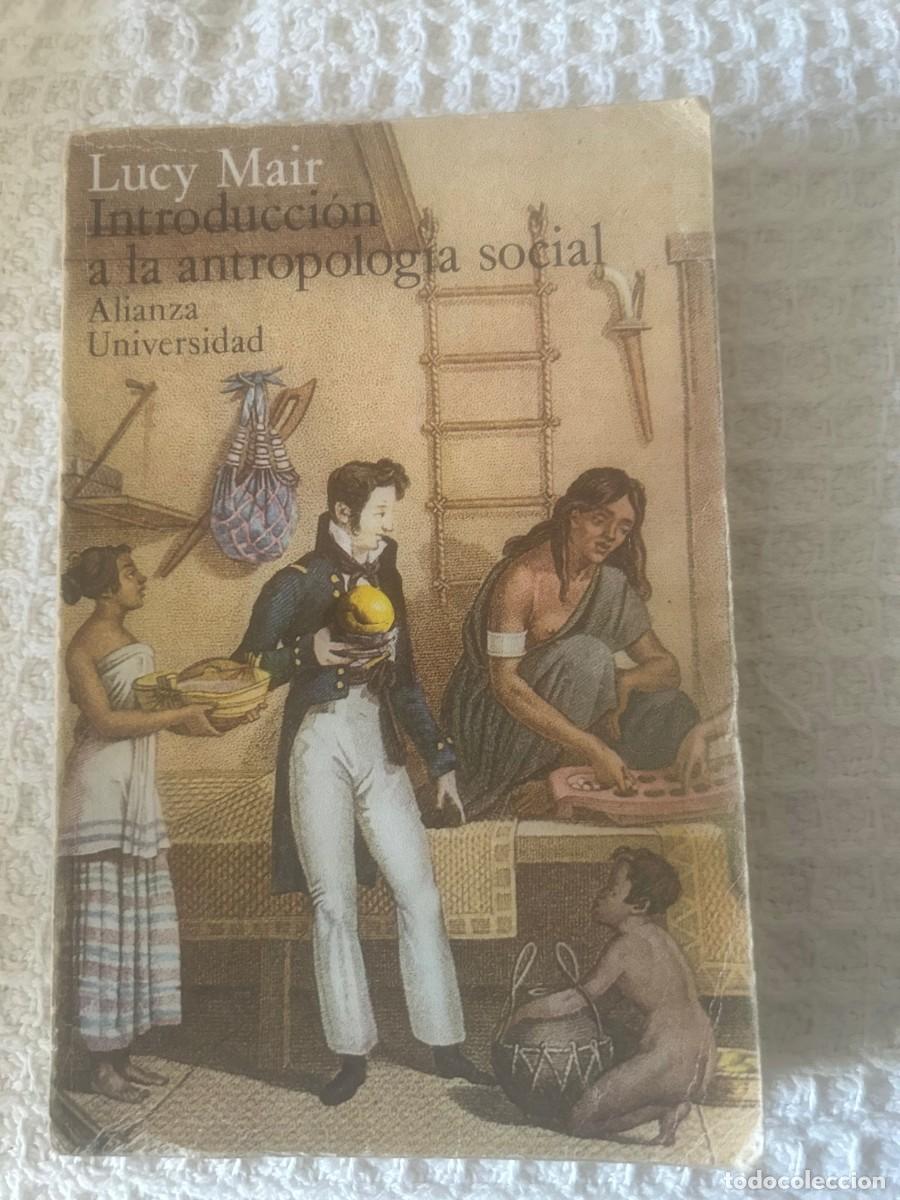 Libros de segunda mano: INTRODUCCI&Oacute;N A LA ANTROPOLOGIA SOCIAL. LUCY MAIR. - Foto 1