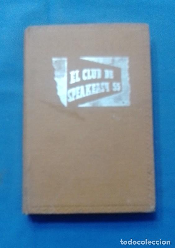 Libros de segunda mano: libro El club de speakeasy 55 - Foto 1