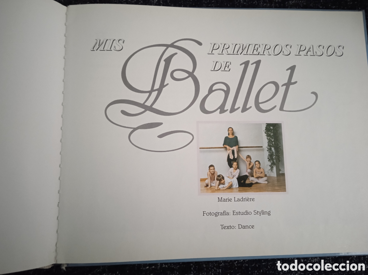 Libros de segunda mano: MIS PRIMEROS PASOS EN BALLET -ED. LIBERICA - Foto 2