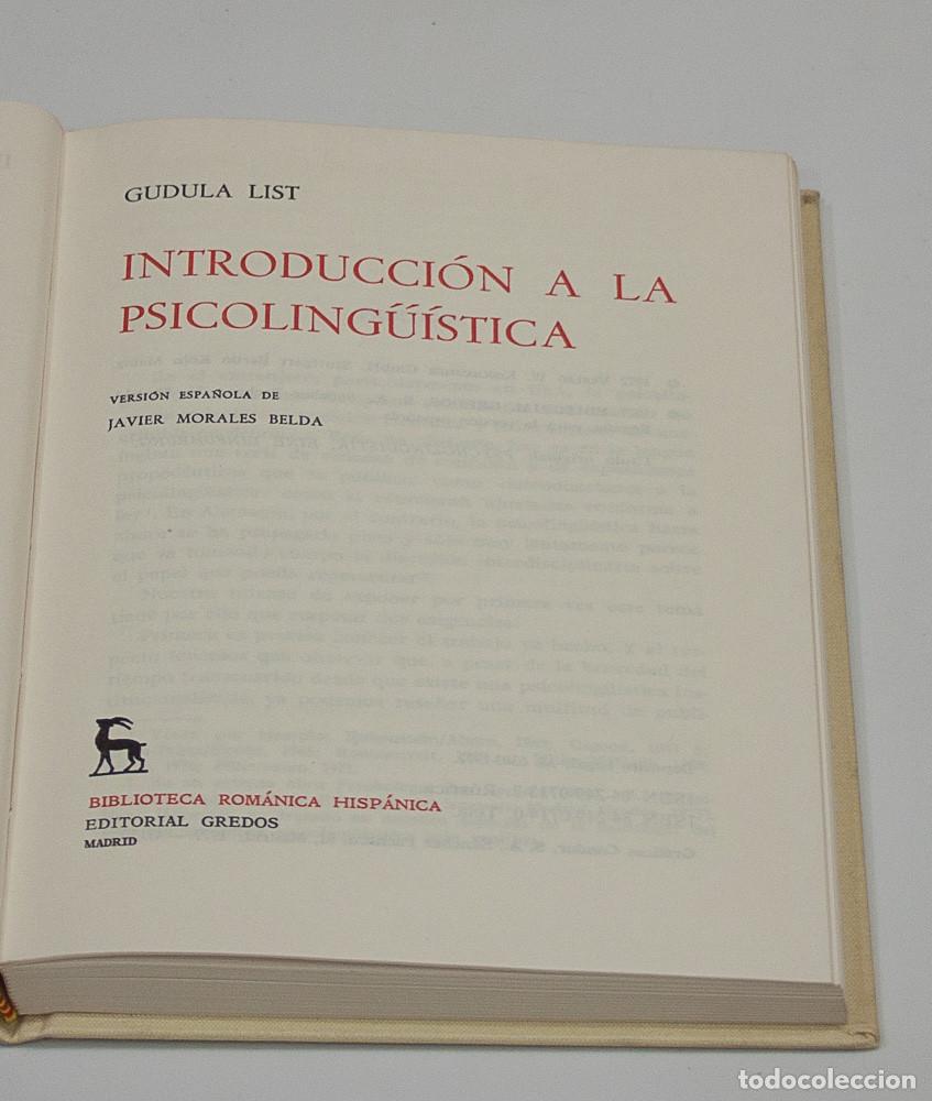 Libros de segunda mano: INTRODUCCION A LA PSICOLING&Uuml;ISTICA. GUDULA LIST. EDITORIAL GREDOS. 1977. - Foto 2