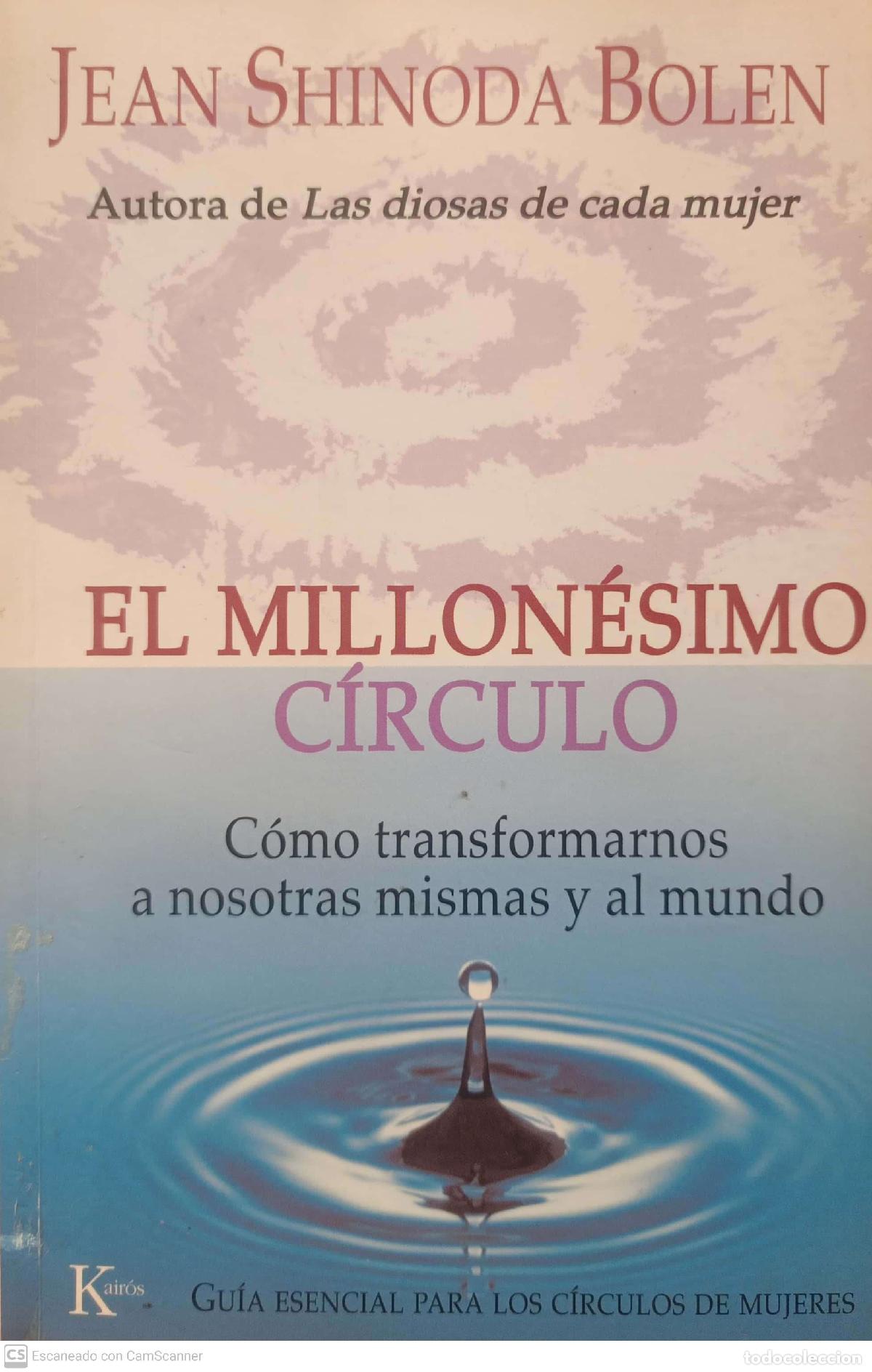 Libros de segunda mano: El millon&eacute;simo c&iacute;rculo - Jean Shinoda Bolen - Foto 1