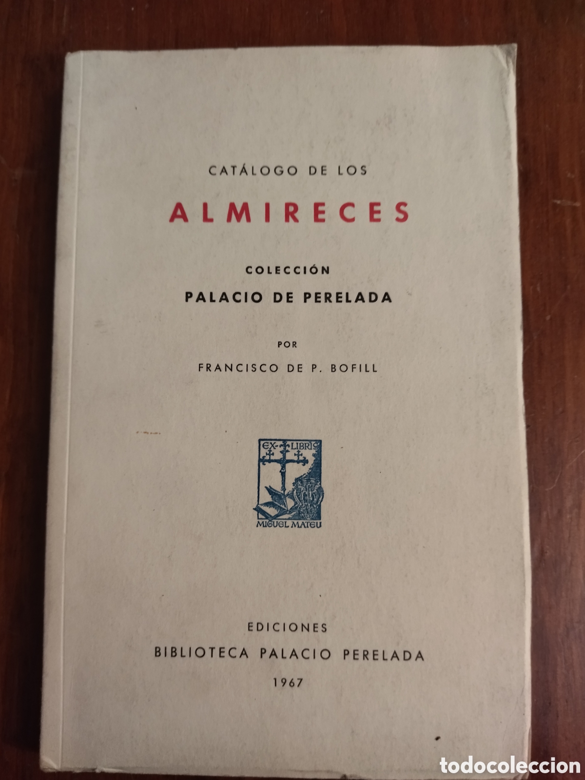 Libros de segunda mano: Cat&aacute;logo de los Almireces Colecci&oacute;n Palacio de Perelada 1967 - Mortero - Foto 1