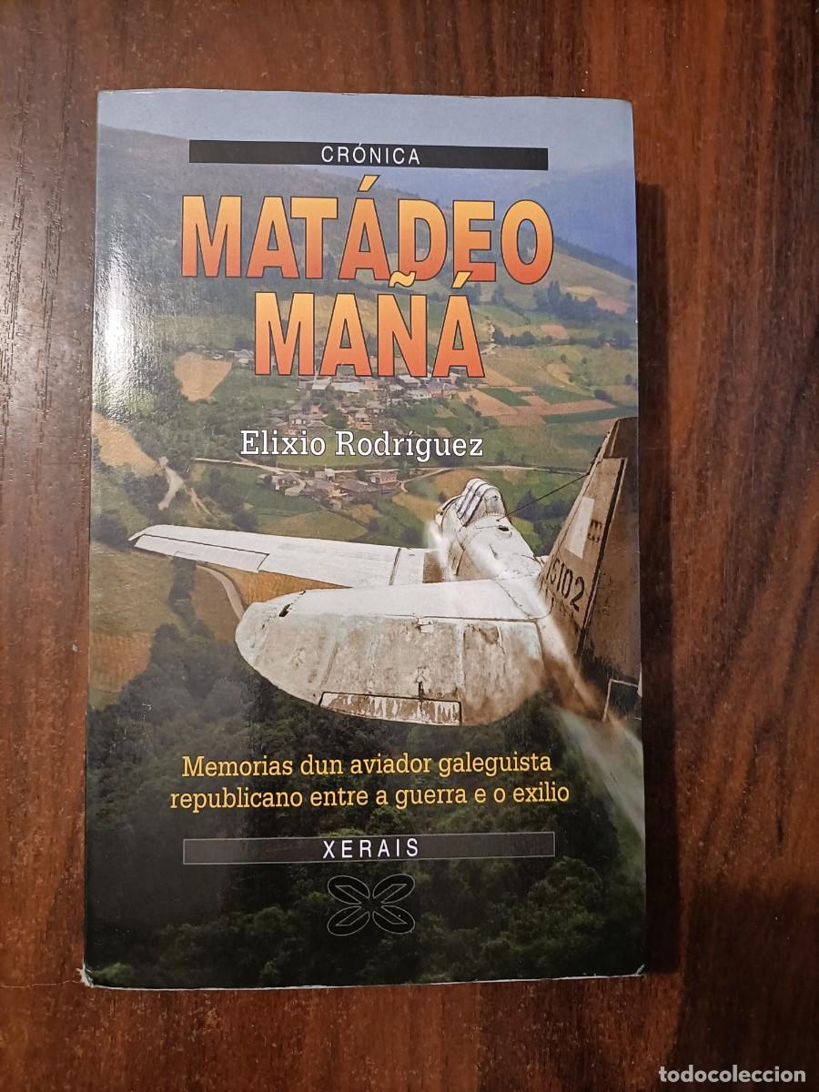 Libros de segunda mano: MAT&Aacute;DEO MA&Ntilde;&Aacute;. RODR&Iacute;GUEZ, E. - XERAIS, 1994 - Foto 1