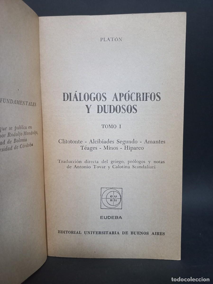 Libros de segunda mano: PLAT&Oacute;N - DI&Aacute;LOGOS AP&Oacute;CRIFOS Y DUDOSOS TOMO I Y II - 1966 - Foto 2