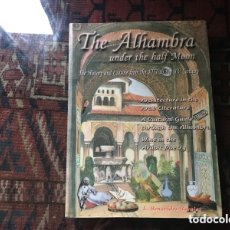 Libros de segunda mano: THE ALHAMBRA UNDER THE HALF MOON. L. BENAVIDES-BARAJAS