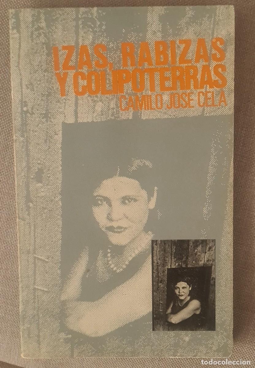 Libros de segunda mano: Izas, rabizas y colipoterras. Camilo Jos&eacute; Cela - Foto 1