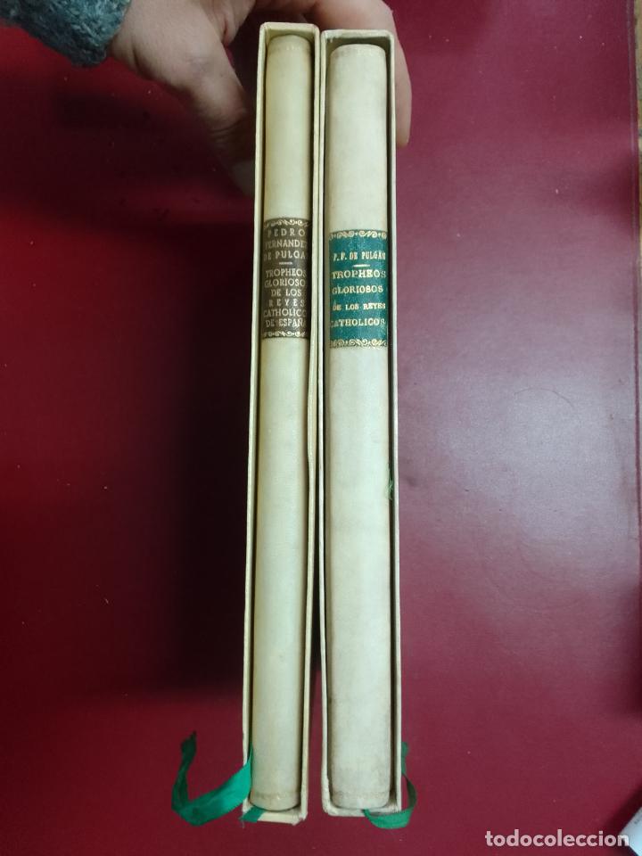 Gebrauchte B&uuml;cher: Pedro Fern&aacute;ndez del Pulgar: Tropheos gloriosos de los Reyes Catholicos de Espa&ntilde;a (2 vols.)