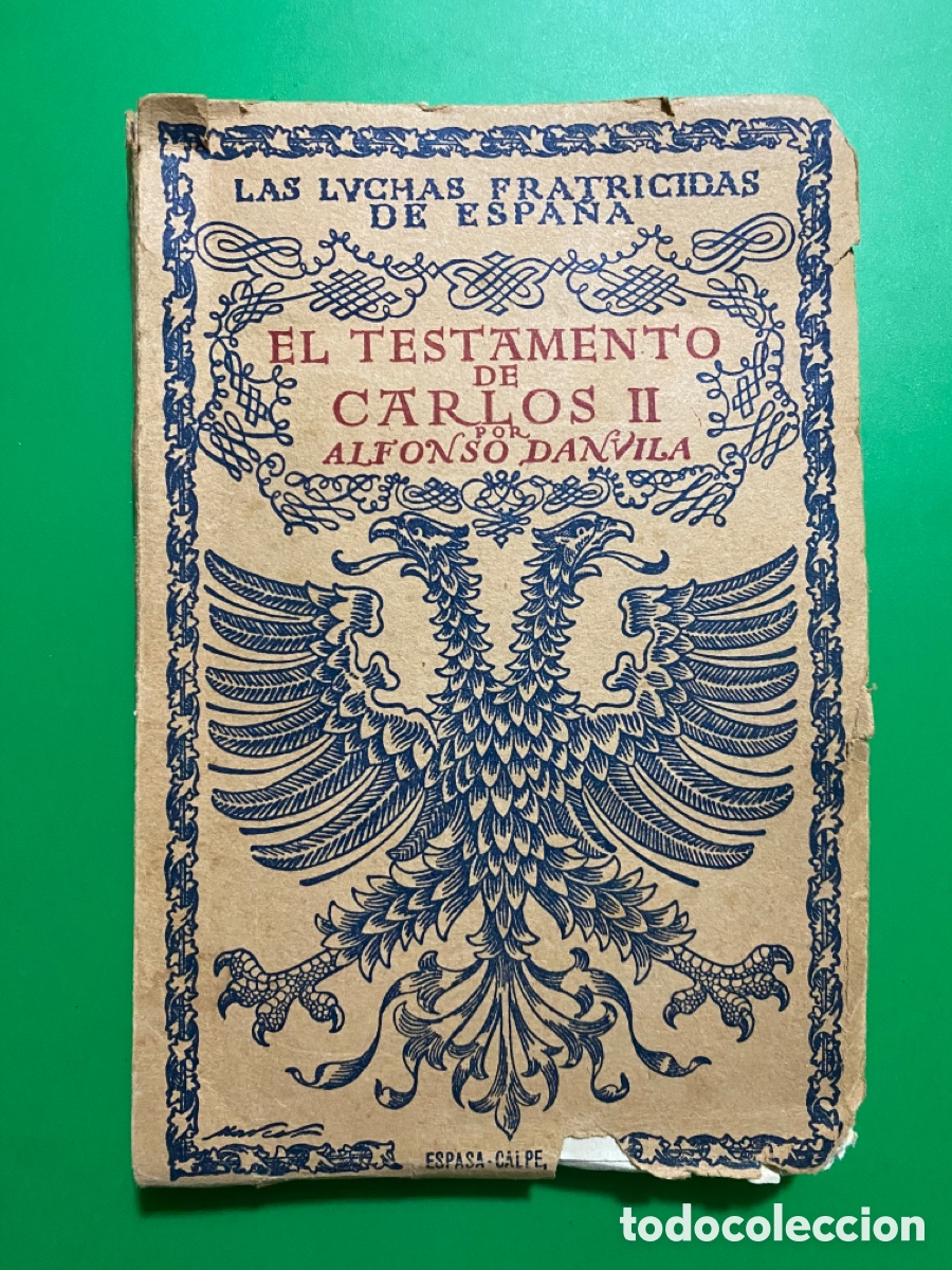 Libros de segunda mano: Libro el testamento de Carlos II Alfonso Danvila 1957 - Foto 1