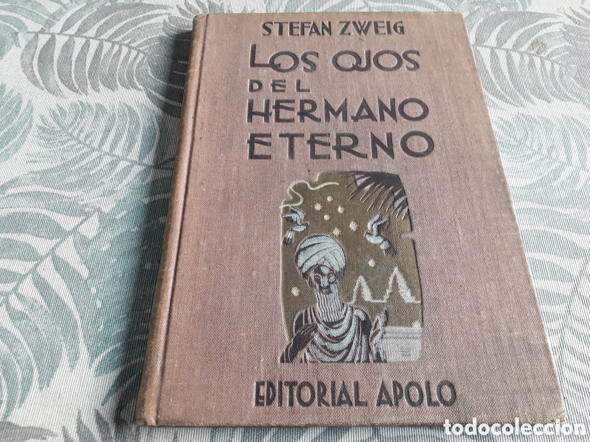 Libros de segunda mano: LOS OJOS DEL HERMANO ETERNO, STEFAN ZWEIG, - Foto 1