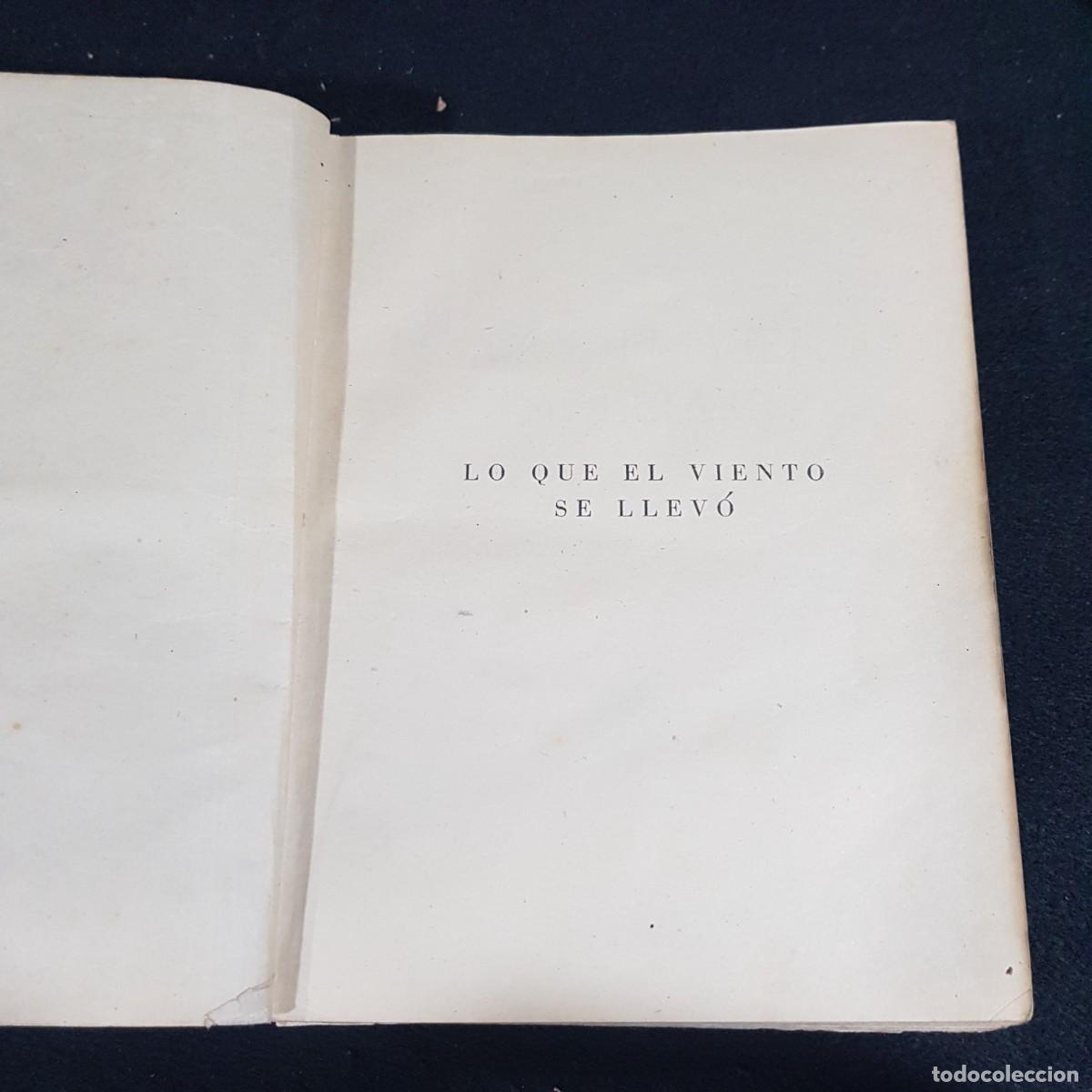 Libros de segunda mano: LO QUE EL VIENTO SE LLEV&Oacute; - MARGARET MITCHELL - EDITOR AYMA / 23.992 - Foto 3