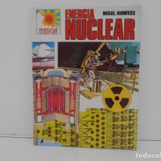 Libros de segunda mano: LIBRO ENERGÍA NUCLEAR, NIGEL HAWKES, CLIPER, PLAZA & JANES, 1981