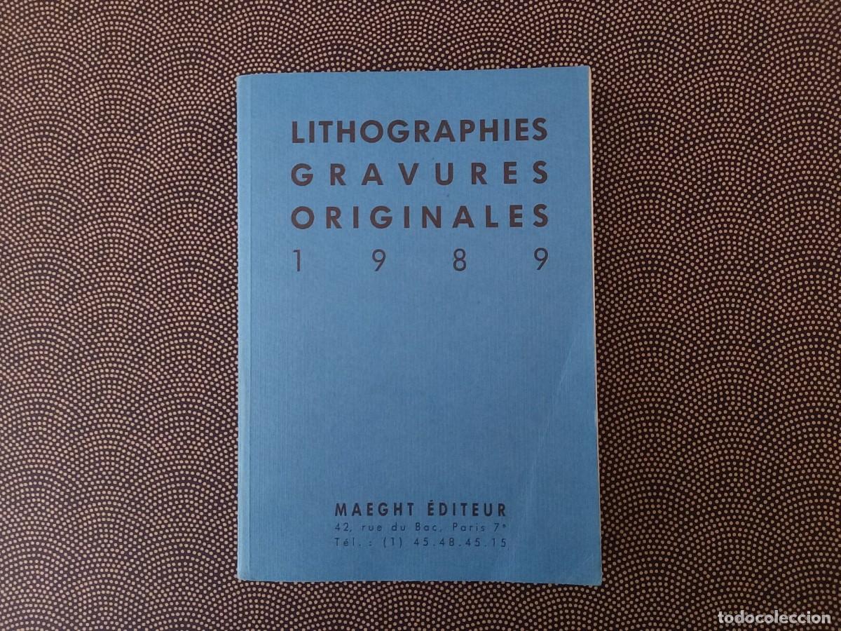 Libros de segunda mano: LITOGRAPHIES GRAVURES ORIGINALES 1989 | MAEGHT EDITEUR - Foto 1