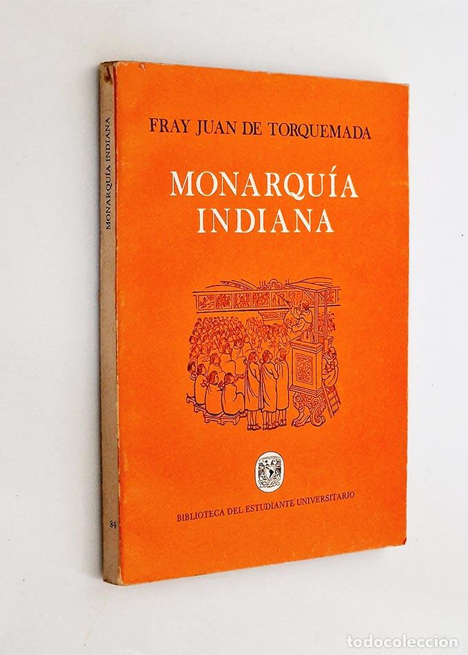 Second hand books: MONARQU&Iacute;A INDIANA - DE TORQUEMADA, Juan