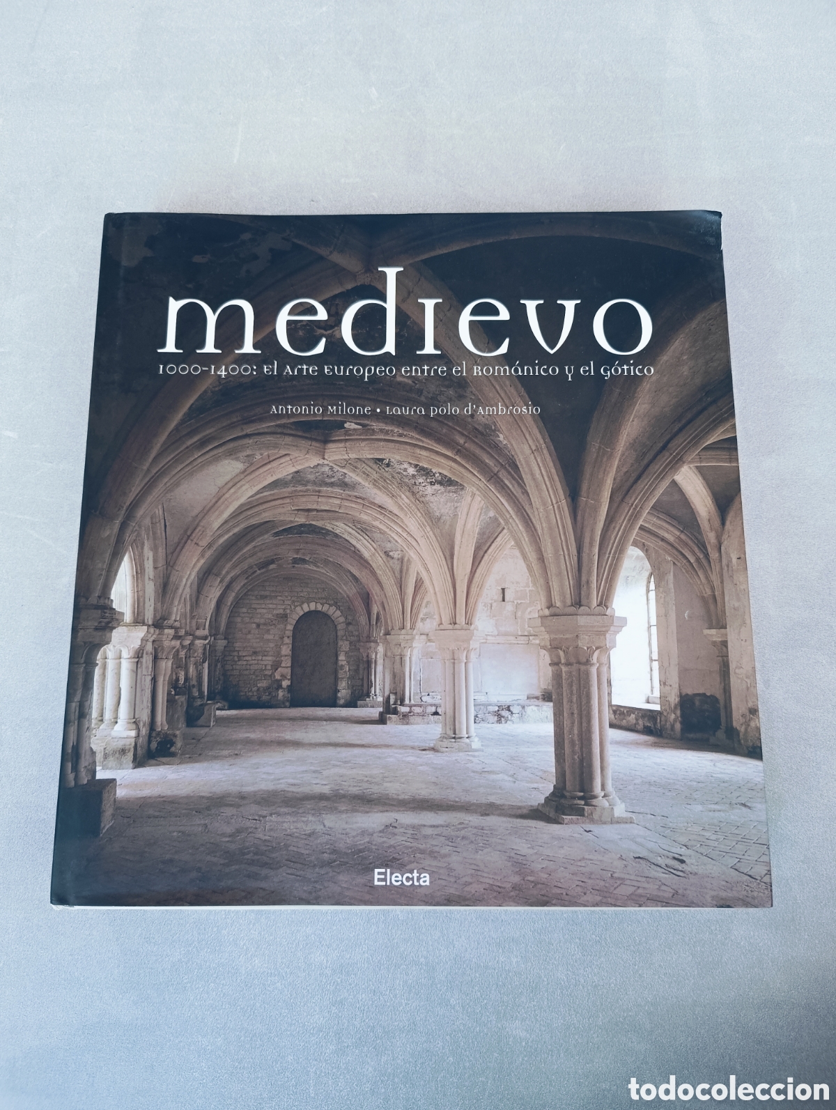 Libros de segunda mano: Medievo 1000-1400: El arte Europeo entre el Rom&aacute;nico y el G&oacute;tico. Antonio Milone. Laura polo. Electa