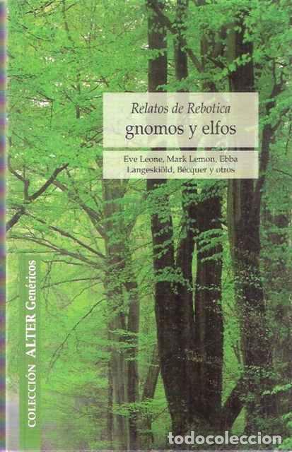 Libros de segunda mano: Gnomos y Elfos - Eve Leone, Mark Lemon, Ebba Langeskiold, B&eacute;cquer y otros - Foto 1