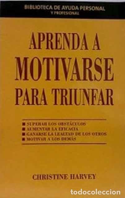 Libros de segunda mano: Aprenda a motivarse para triunfar - Cristine Harvey - Foto 1