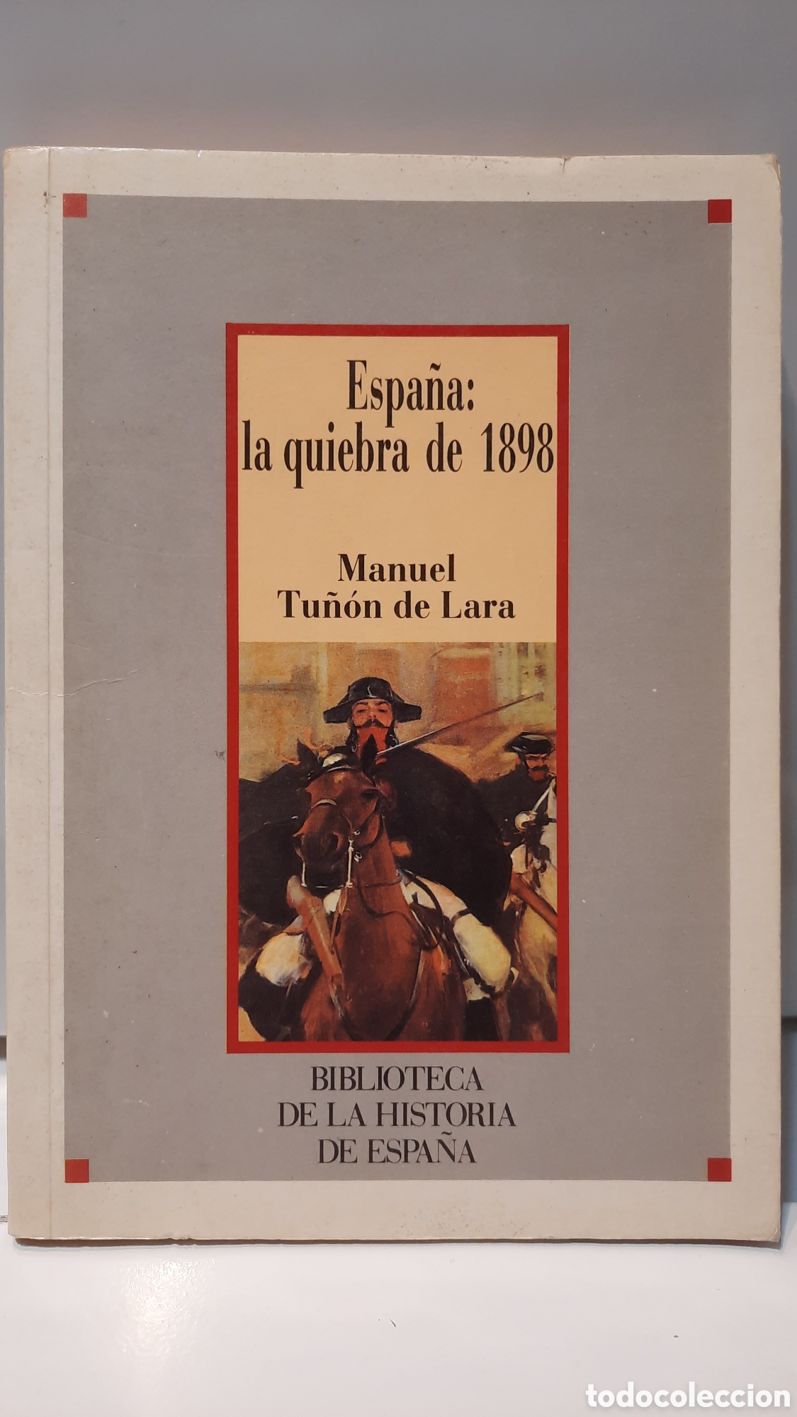Libros de segunda mano: Espa&ntilde;a 1898 Tu&ntilde;&oacute;n de Lara - Foto 1