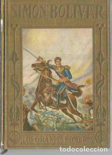 Libros de segunda mano: SIMON BOLIVAR. ARALUCE. LOS GRANDES HOMBRES - Foto 1