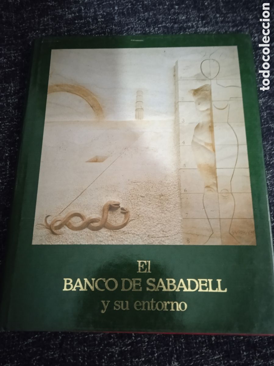 Second hand books: EL BANCO DE SABADELL Y SU ENTORNO / ESTEBAN M. FAUS MOMPART