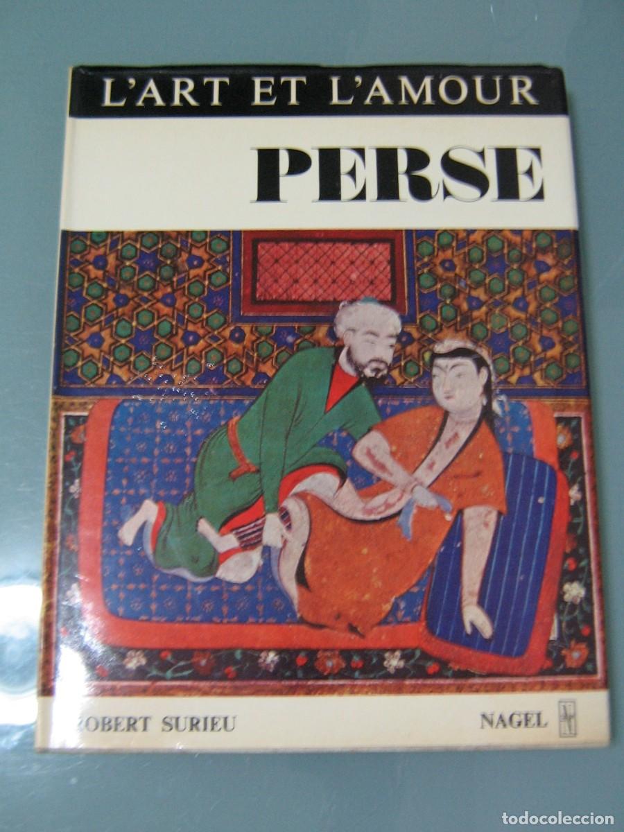 Libros de segunda mano: L&acute;ART ET L&acute;AMOUR. PERSE. Nagel. - Foto 1