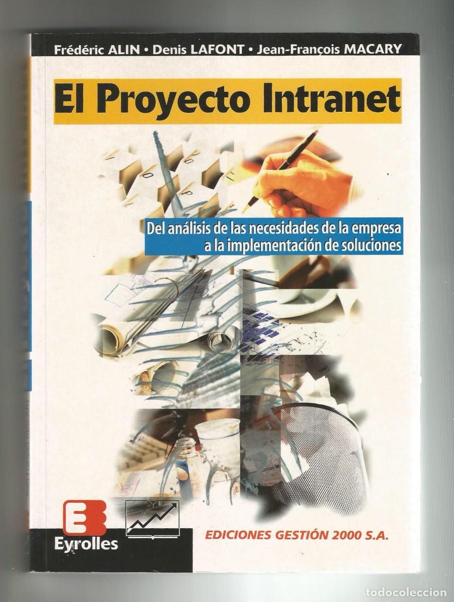 Libros de segunda mano: EL PROYECTO INTRANET EDICIONES GESTI&Oacute;N 2000 BARCELONA 1997 - Foto 1