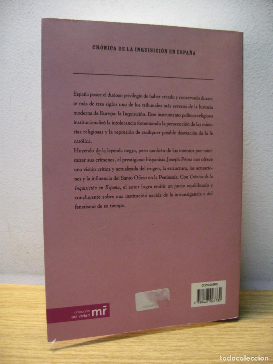 Libros de segunda mano: CRONICA DE LA INQUISICION EN ESPA&Ntilde;A. JOSEPH PEREZ. EDICIONES MARTIN ROCA 2002 - Foto 16