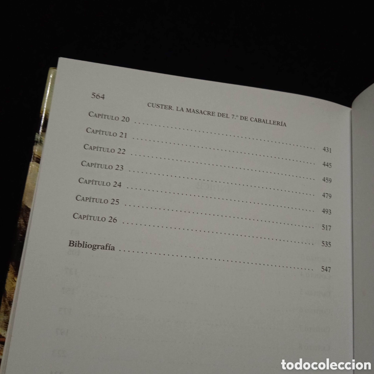 Libros de segunda mano: CUSTER LA MASACRE DEL 7&deg; DE CABALLER&Iacute;A - EVANS S CORNELL - ARIEL 2003 #8330 - Foto 4