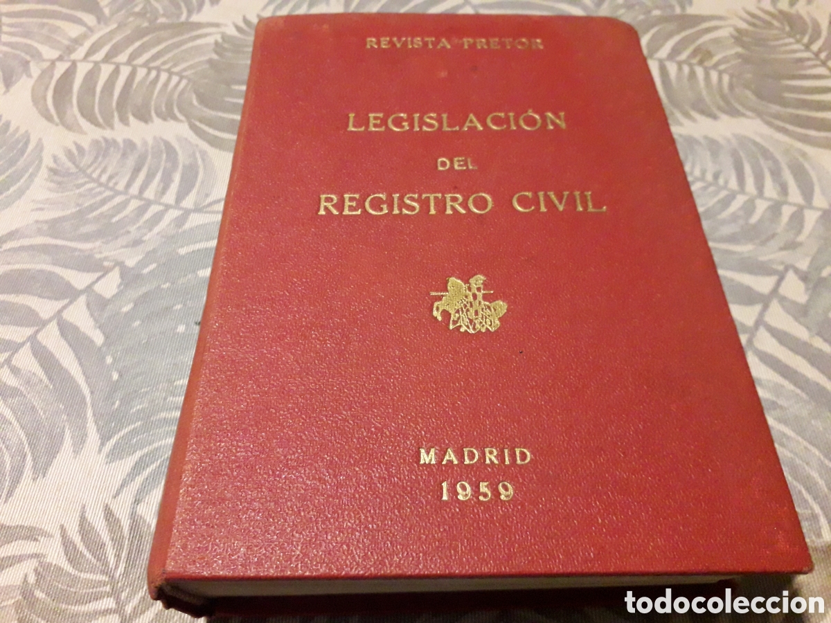 Second hand books: LEGISLACI&Oacute;N DEL REGISTRO CIVIL 1959, POR LA REVISTA PRETOR,