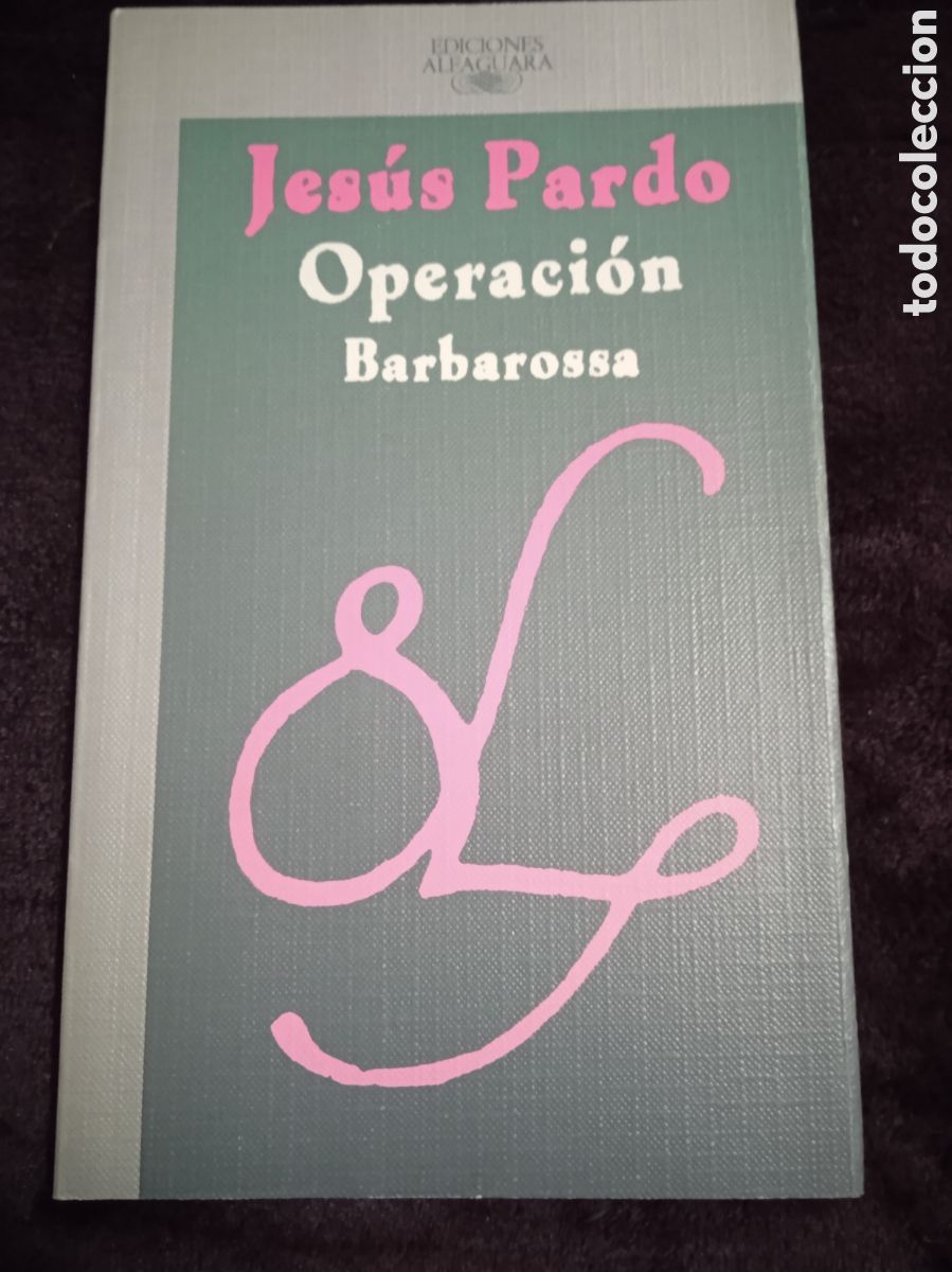 Libros de segunda mano: OPERACI&Oacute;N BARBAROSSA / JES&Uacute;S PARDO - Foto 1