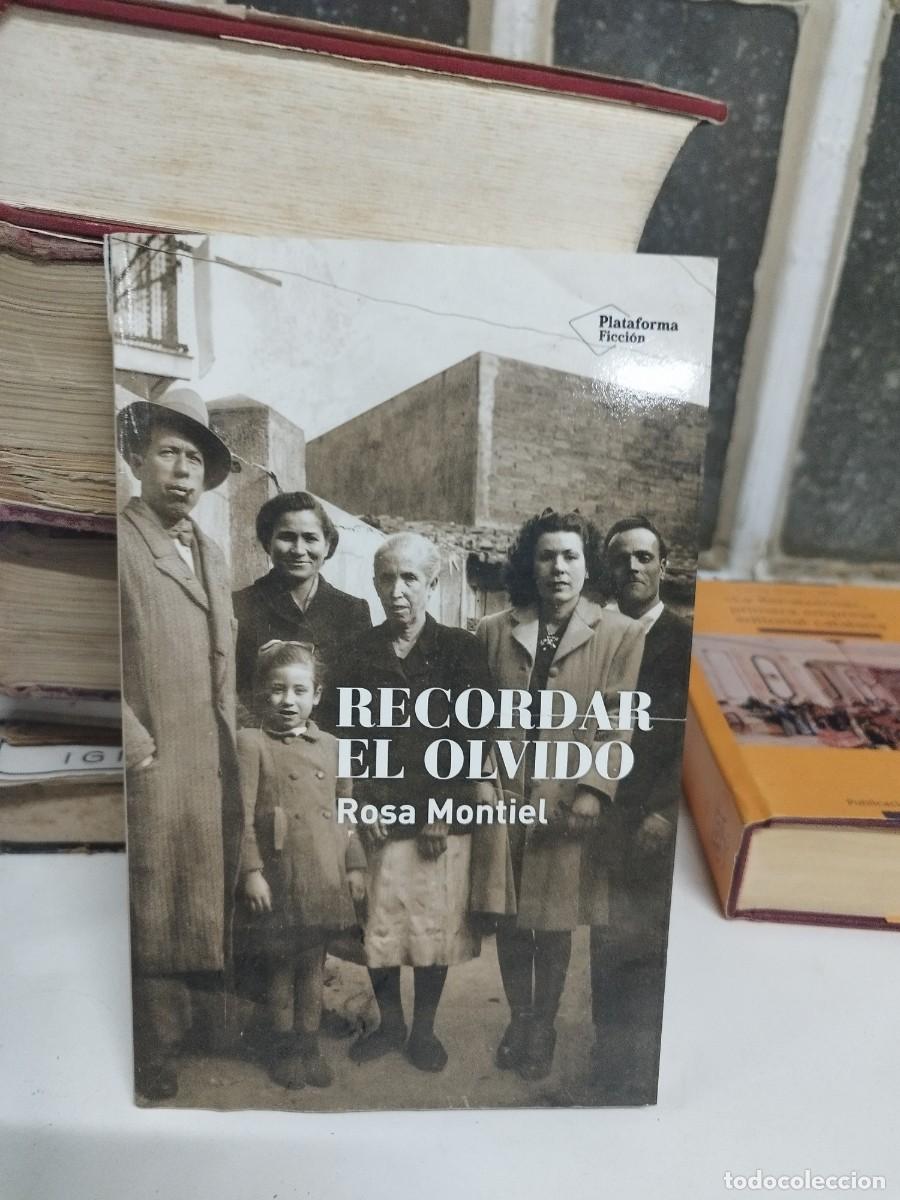 Libros de segunda mano: RECORDAR EL OLVIDO - ROSA MONTIEL - PLATAFORMA EDITORIAL - Foto 1