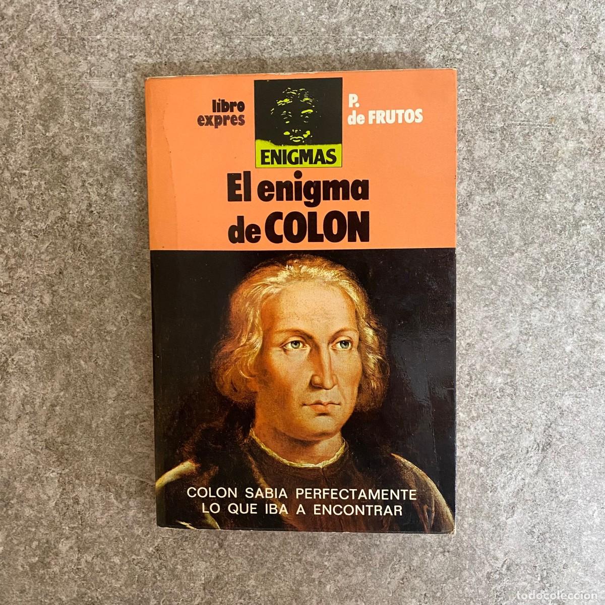 Libros de segunda mano: El enigma de Col&oacute;n - P. de Frutos - Foto 1