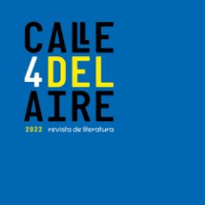 Libros de segunda mano: CALLE DEL AIRE. REVISTA DE LITERATURA. 4. VV.AA. DIRIGIDO POR JUAN BONILLA -NUEVO