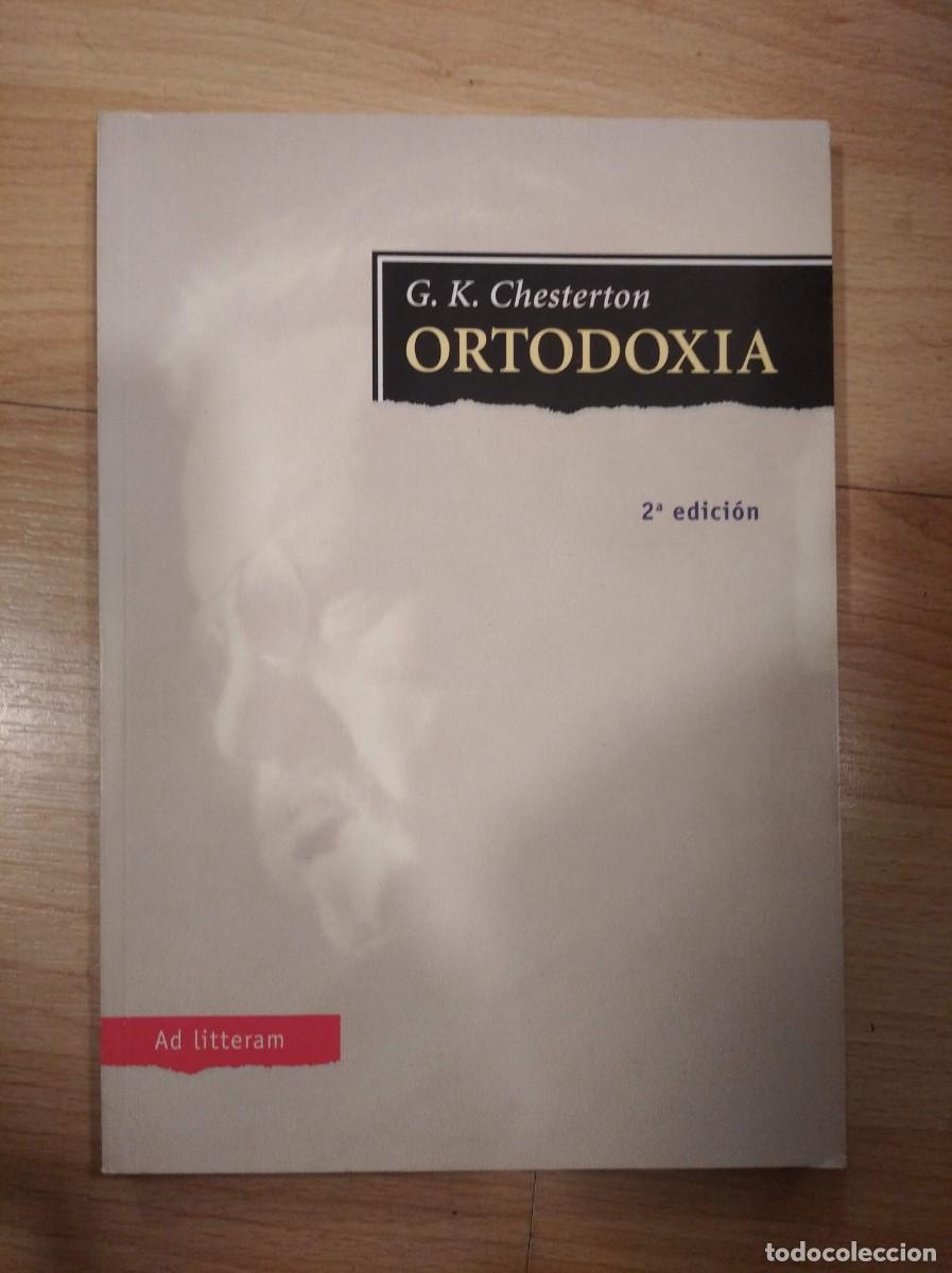 Libros de segunda mano: Ortodox&iacute;a. G. K. Chesterton. 2&ordf; edici&oacute;n - Foto 1