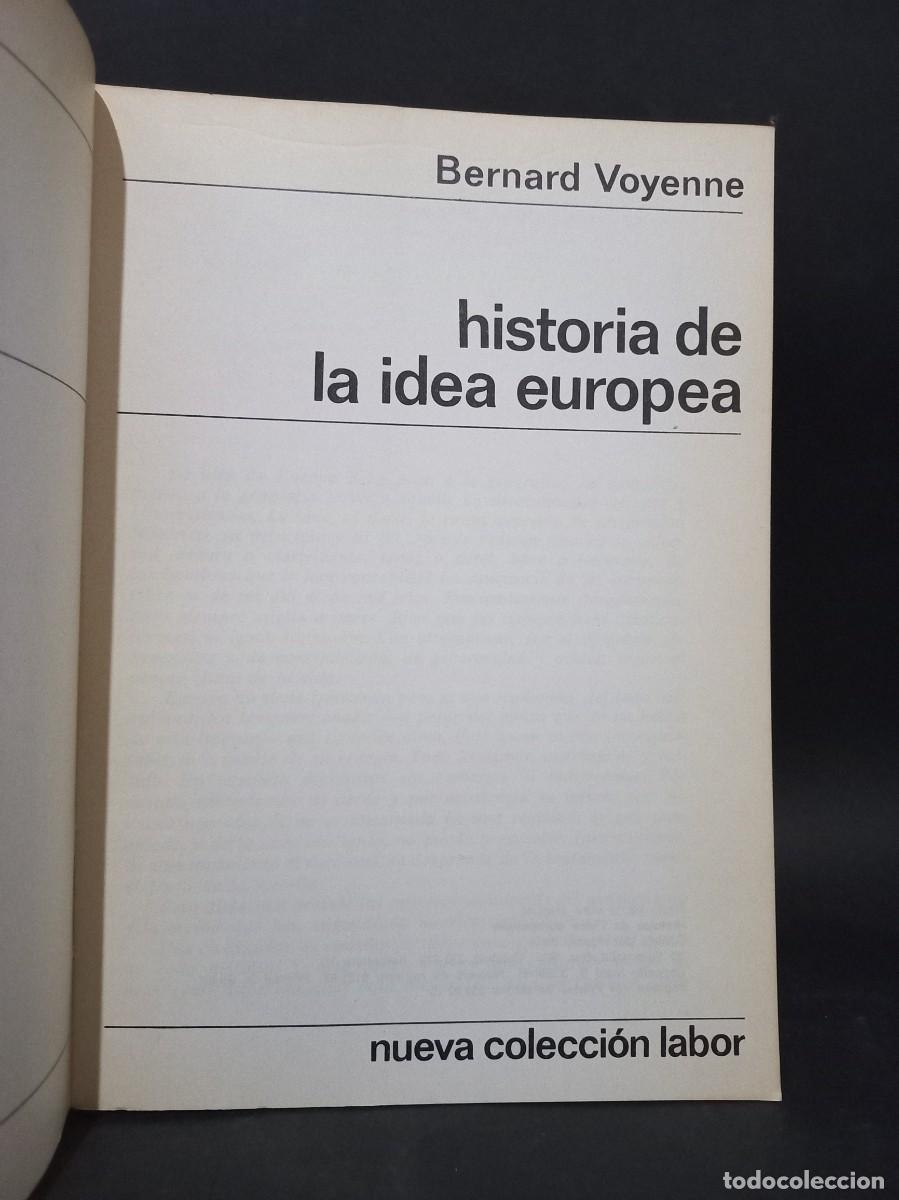 Libros de segunda mano: BERNARD VOYENNE - HISTORIA DE LA IDEA EUROPEA - 1972 - Foto 2