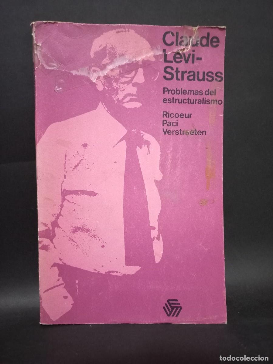 Libros de segunda mano: CLAUDE L&Eacute;VI-STRAUSS - PROBLEMAS DEL ESTRUCTURALISMO - 1967 - Foto 1