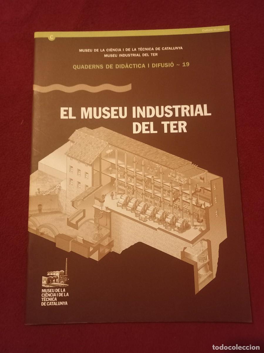 Libros de segunda mano: QUADERNS DE DIDACTICA I DIFUSIO 19 - EL MUSEU INDUSTRIAL DEL TER- REVISTA