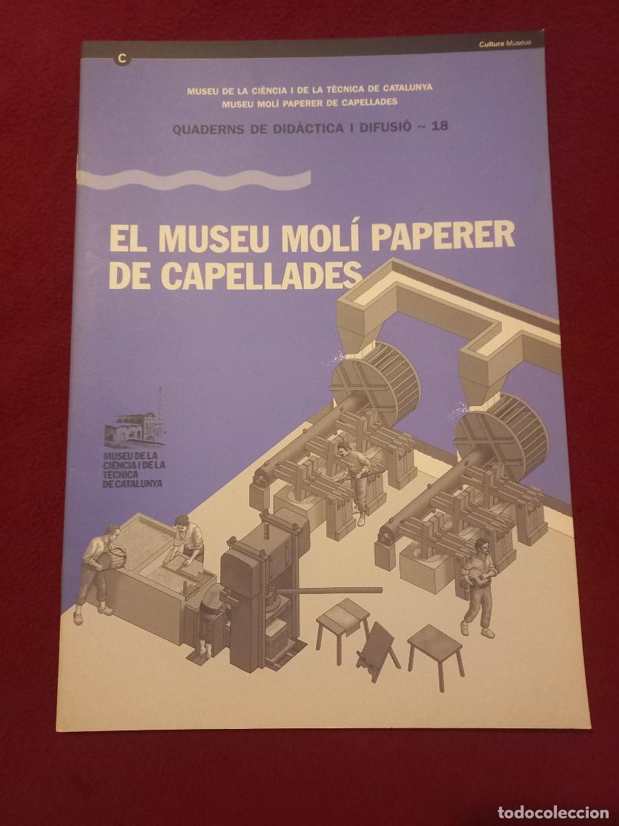 Libros de segunda mano: QUADERNS DE DIDACTICA I DIFUSIO 18 - EL MUSEU MOLI PAPERER DE CAPELLADES - REVISTA